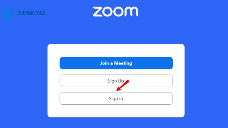 Sign in Zoom là gì và vì sao bạn nên đăng nhập thay vì dùng miễn phí tức thì