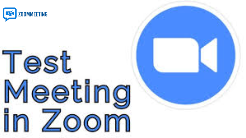 Test zoom là gì và vì sao cần thực hiện trước mỗi cuộc họp
