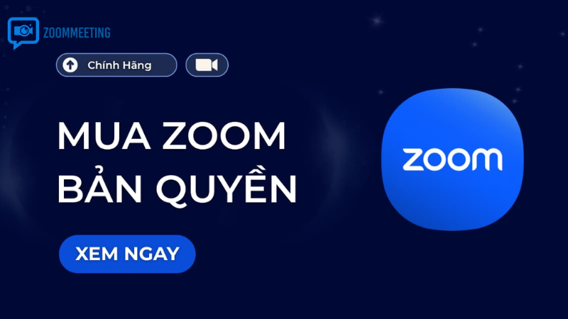 Vì sao nên dùng Zoom bản quyền thay vì tài khoản miễn phí