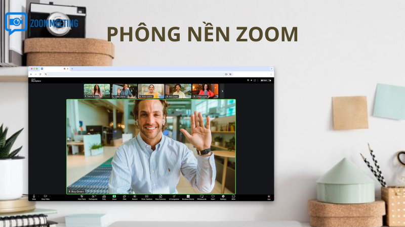Vì sao phông nền Zoom ngày càng quan trọng